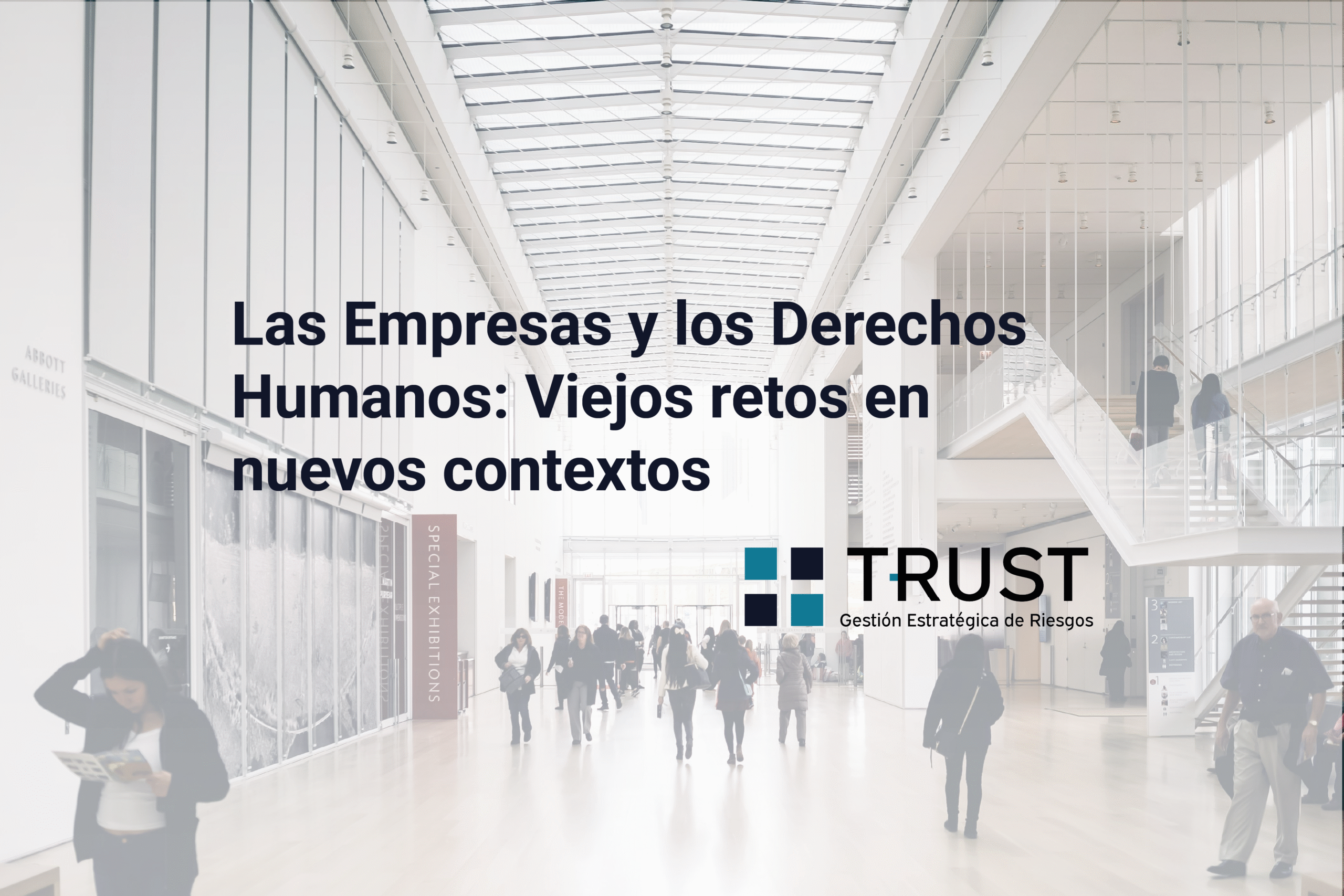 Las Empresas y los Derechos Humanos: Viejos retos en nuevos contextos